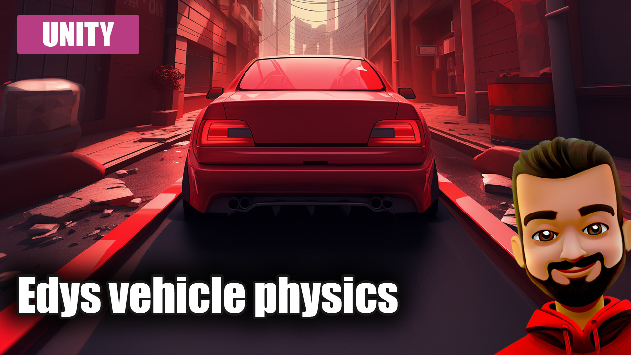 Edy’s Vehicle Physics